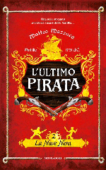 L'ultimo pirata - La nave nera